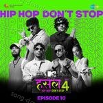 MTV Hustle 4 - Episode 10 - Aditi Singh Sharma Song Download